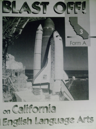 (image for) Blast Off! on California English Language Arts 3 Form A (CA)(P)