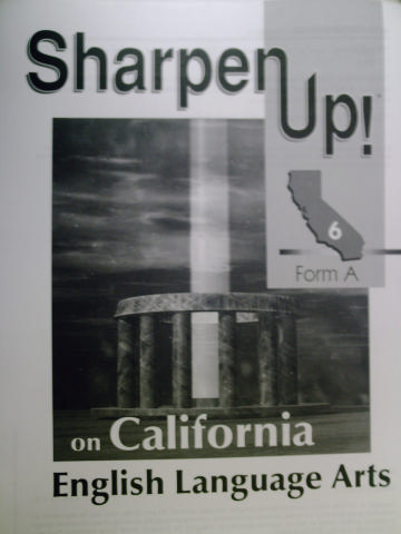 (image for) Sharpen Up! on California English Language Arts 6 Form A (P)