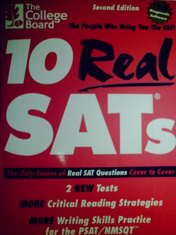 College Board 10 Real SATs 2nd Edition (P) by Cathy Claman (image for) College Board 10 Real SATs 2nd Edition (P) by Cathy Claman