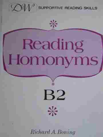 (image for) D&W Supportive Reading Skills Reading Homonyms B2 (P) by Boning
