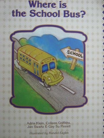 (image for) Carousel Readers B Where is the School Bus? (P) by Klein,