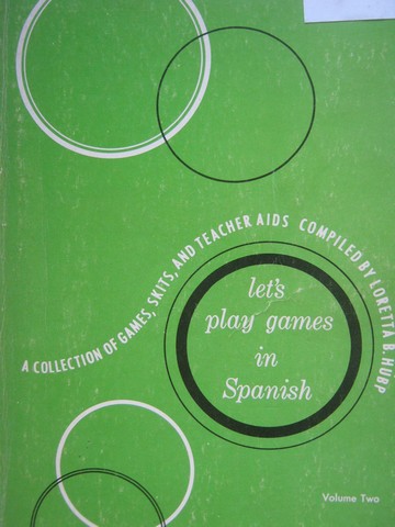 (image for) Let's Play Games in Spanish Volume 2 (P) by Loretta B Hubp