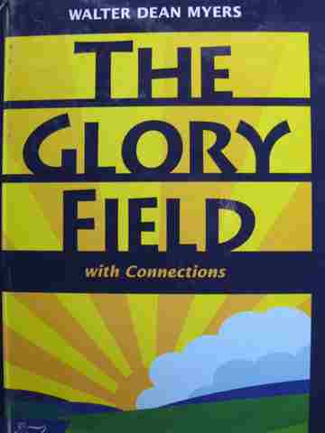 (image for) Glory Field with Connections (H) by Walter Dean Myers