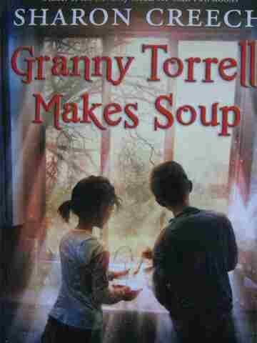 Granny Torrelli Makes Soup (P) by Sharon Creech (image for) Granny Torrelli Makes Soup (P) by Sharon Creech