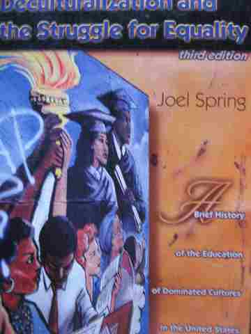 (image for) Deculturalization and the Struggle for Equality 3e (P) by Joel Spring