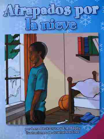 (image for) Lecturas por nivel 6 Atrapados por la nieve (P) by Lana Beck-Cruce & E A Bagby