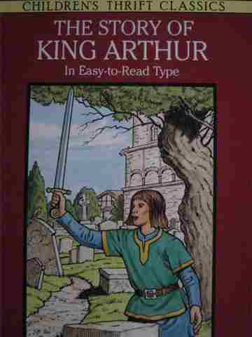 (image for) Story of King Arthur In Easy-to-Read Type (P) by Tom Crawford