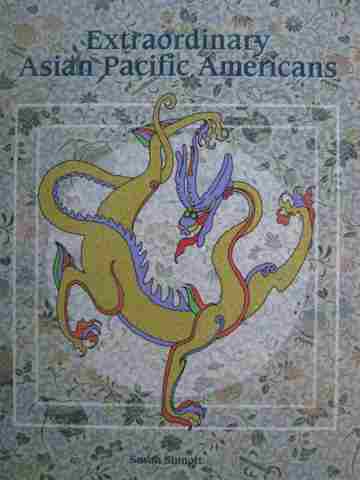 (image for) Extraordinary Asian Pacific Americans (H) by Susan Sinnott