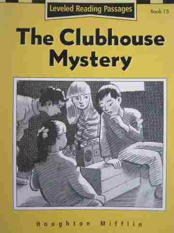 (image for) Leveled Reading Passages Book 15 The Clubhouse Mystery (P) by Ann Takman