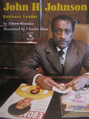 (image for) John H Johnson Business Leader (P) by Eileen Bromley