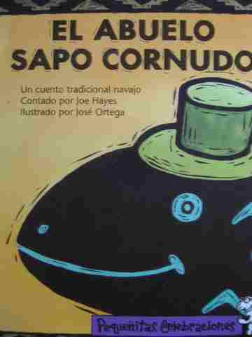 (image for) Pequenitas Celebraciones El abuelo sapo cornudo (P) by Joe Hayes