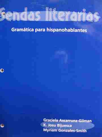 (image for) Sendas literarias Gramatica para hispanohablantes (P) by Ascarrunz-Gilman, etc.