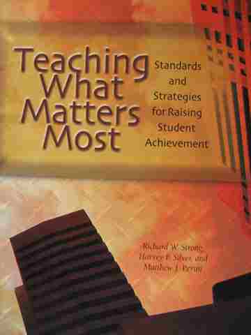 (image for) Teaching What Matters Most (P) by Strong, Silver, & Perini