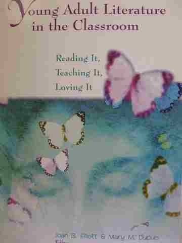 (image for) Young Adult Literature in the Classroom (P) by Joan B Elliott & Mary M Dupuis