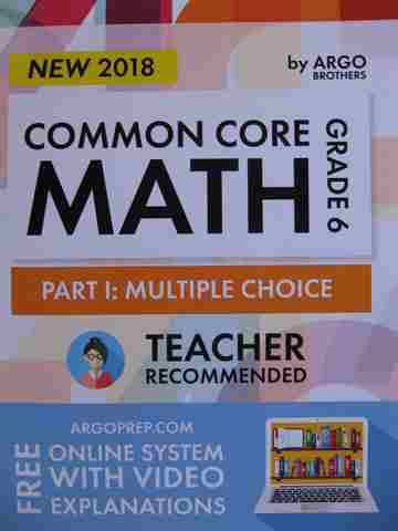 Common Core Math Grade 6 Part 1 Multiple Choice (P) by Zimmer, Chowdhury, Suleyman, & Suleyman (image for) Common Core Math Grade 6 Part 1 Multiple Choice (P) by Zimmer, Chowdhury, Suleyman, & Suleyman