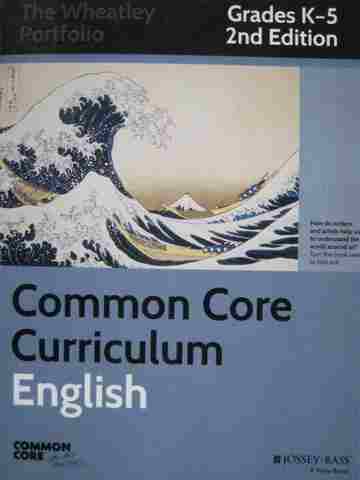Common Core Curriculum English Grades K-5 2nd Edition (P) (image for) Common Core Curriculum English Grades K-5 2nd Edition (P)