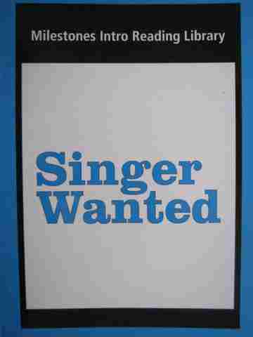 (image for) Milestones Intro Reading Library Singer Wanted (P) by Waring & Jamall