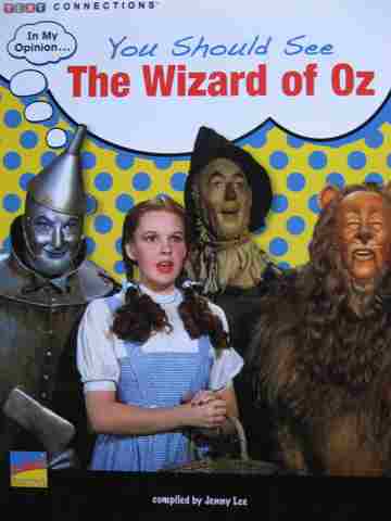 (image for) Text Connections You Should See The Wizard of Oz (P) by Jenny Lee