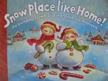 (image for) Snow Place Like Home! The Incredible Snowkids of Marshmallow Mountain (H) by Diana Manning