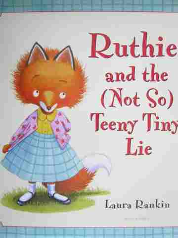 (image for) Ruthie & the (Not So) Teeny Tiny Lie (H) by Laura Rankin
