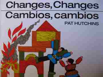 (image for) Changes Changes / Cambios cambios (P) by Pat Hutchins