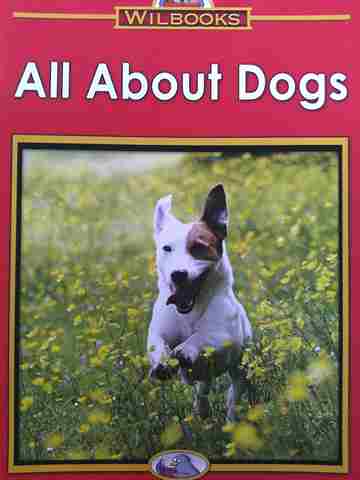 Wilbooks All About Dogs (P) by Bruce Larkin (image for) Wilbooks All About Dogs (P) by Bruce Larkin