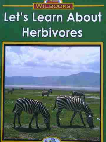 (image for) Wilbooks Let's Learn About Herbivores (P) by Bruce Larkin