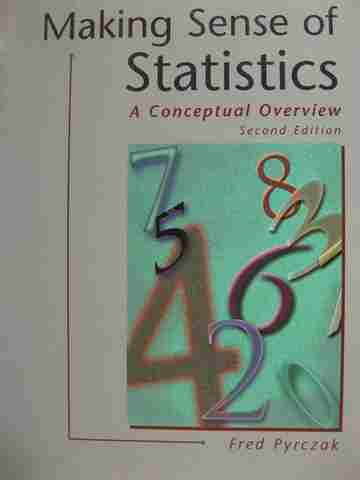 (image for) Making Sense of Statistics A Conceptual Overview 2e (P) by Fred Pyrczak