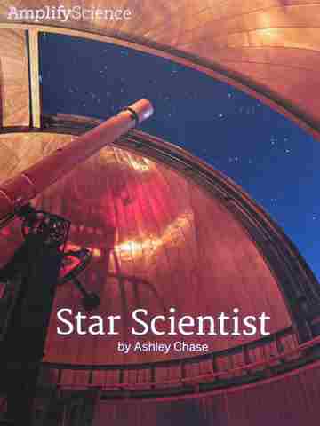 (image for) Amplify Science 5 Star Scientist (P) by Ashley Chase