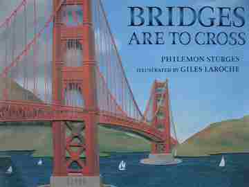 (image for) Bridges Are to Cross (P) by Philemon Sturges