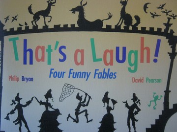 (image for) Literacy 2000 That's a Laugh! Four Funny Fables (P) by Philip Bryan
