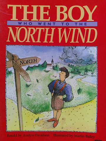 (image for) Literacy 2000 The Boy Who Went to the North Wind (P) by Avelyn Davidson