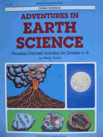 (image for) Doing Science Adventures in Earth Science Process-Oriented Activities for Grades 4-6 (P) by Margy Kuntz