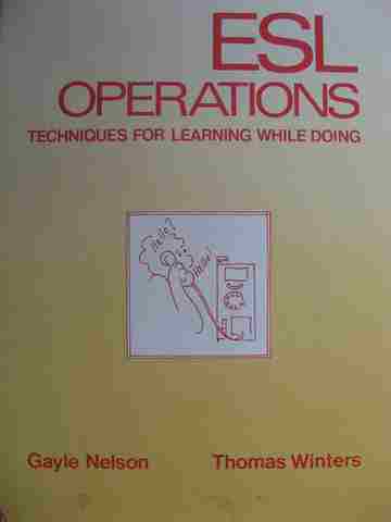 ESL Operations (P) by Gayle Nelson & Thomas Winters (image for) ESL Operations (P) by Gayle Nelson & Thomas Winters