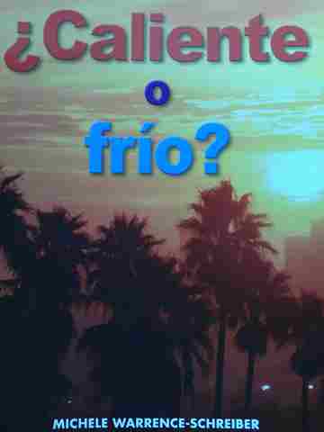 (image for) Biblioteca Libro por nivel 1 Caliente O frio? (P) by Michele Warrence-Schreiber