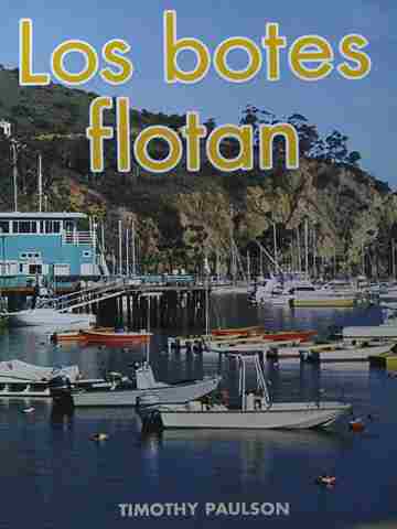 (image for) Biblioteca Libro por nivel 1 Los botes flotan (P) by Timothy Paulson