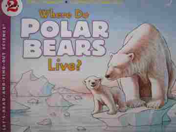 (image for) Let's-Read-and-Find-Out Science Stage 2 Where Do Polar Bears Live? (P)
