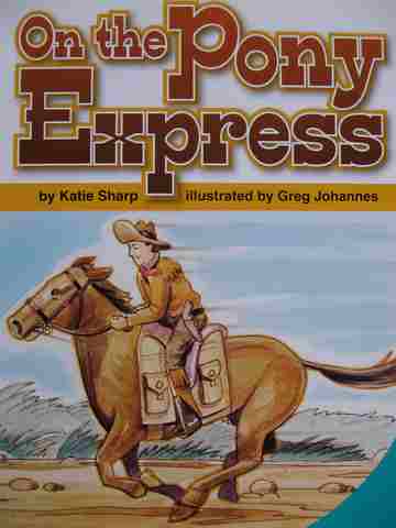 (image for) SRA Leveled Readers 5 On the Pony Express (P) by Katie Sharp