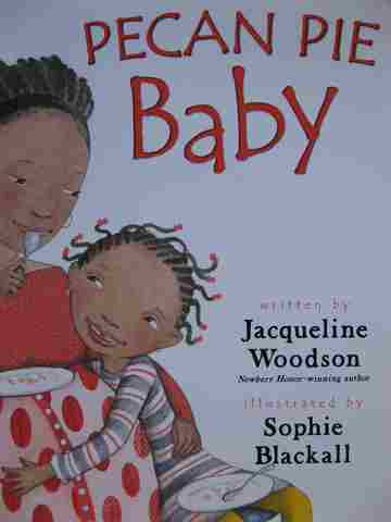 (image for) Pecan Pie Baby (P) by Jacqueline Woodson