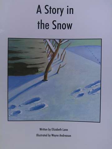 (image for) Read-Along 9 A Story in the Snow (P) by Elizabeth Lane