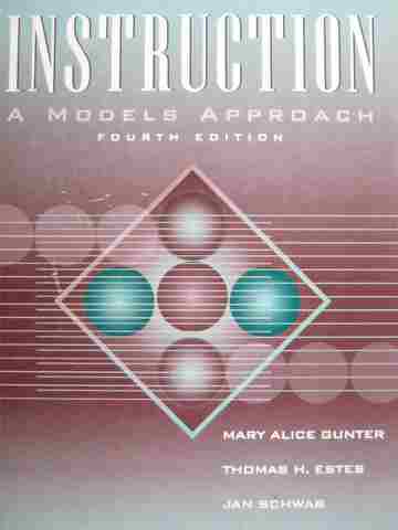 (image for) Instruction A Models Approach 4e (H) by Gunter, Estes, & Schwab