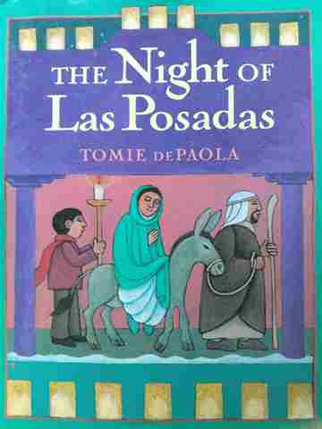 Night of Las Posadas (H) by Tomie DePaola (image for) Night of Las Posadas (H) by Tomie DePaola