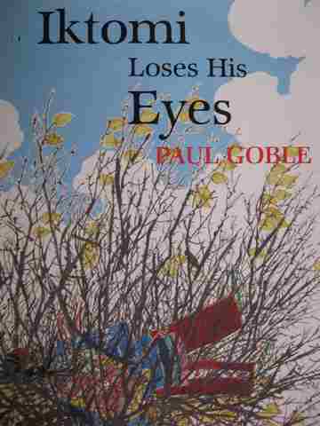 (image for) Iktomi Loses His Eyes A Plains Indian Story (H) by Paul Goble