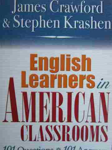 (image for) English Learners in American Classrooms 101 Questions 101 Answers (P)