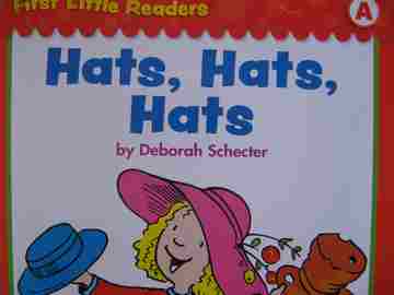 (image for) First Little Readers A Hats Hats Hats (P) by Deborah Schecter