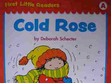 (image for) First Little Readers A Cold Rose (P) by Deborah Schecter