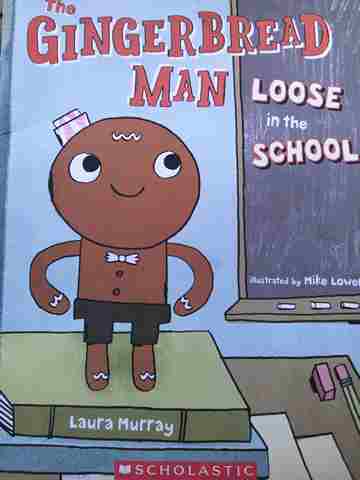 (image for) Gingerbread Man Loose in the School (P) by Laura Murray