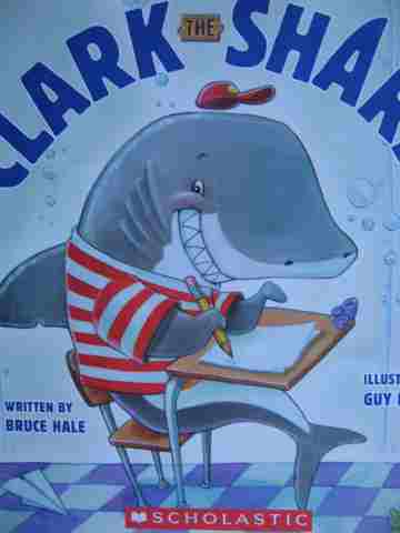 (image for) Clark the Shark (P) by Bruce Hale