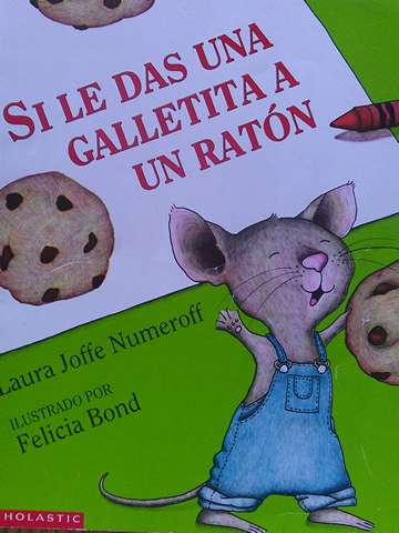 (image for) Si le das una galletita a un raton (P) by Laura Joffe Numeroff