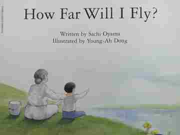(image for) Beginning Literacy Stage B How Far will I Fly? (P) by Sachi Oyama